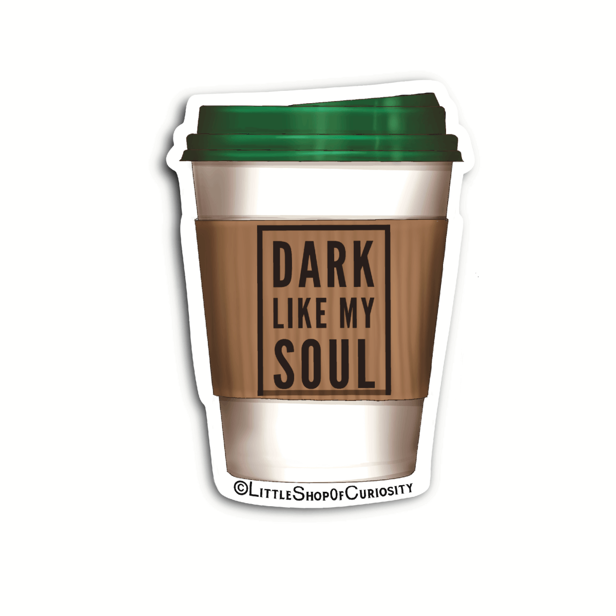 Dark Like My Soul Sticker - Colour Sticker - Little Shop of Curiosity