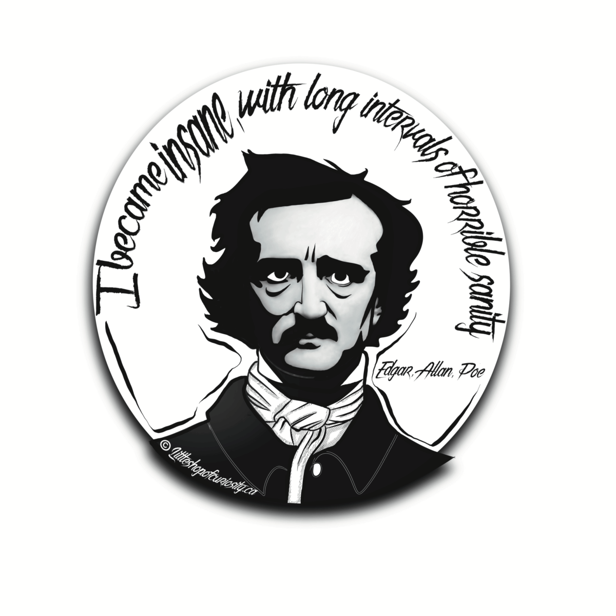 Poe's Sanity Sticker - Black & White Sticker - Little Shop of Curiosity