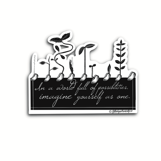Possibilities Sticker - Black & White Sticker - Little Shop of Curiosity